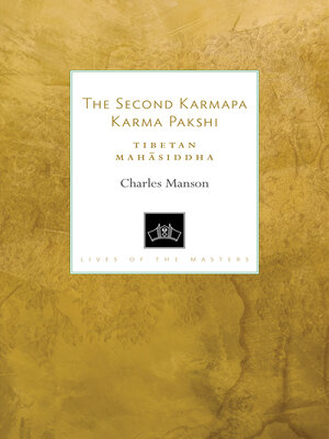 cover image of The Second Karmapa Karma Pakshi